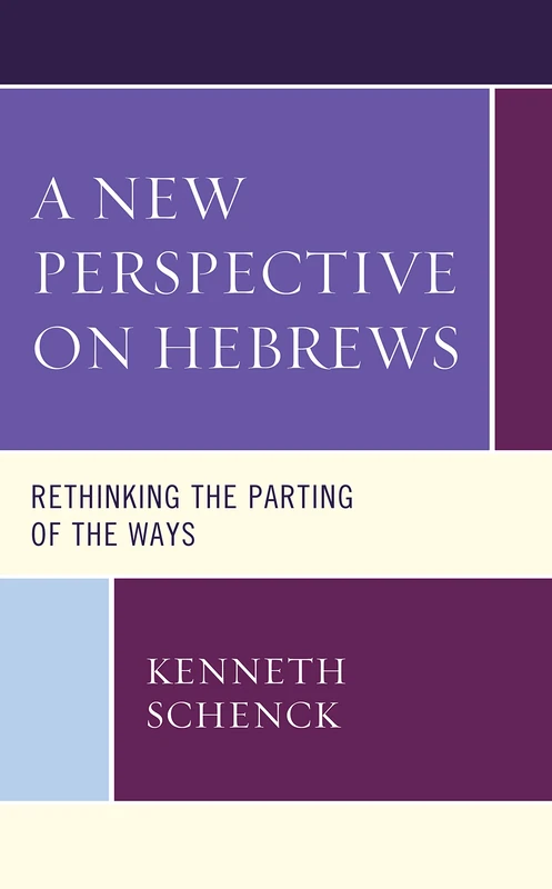 A New Perspective on Hebrews: Rethinking the Parting of the Ways - Image 1