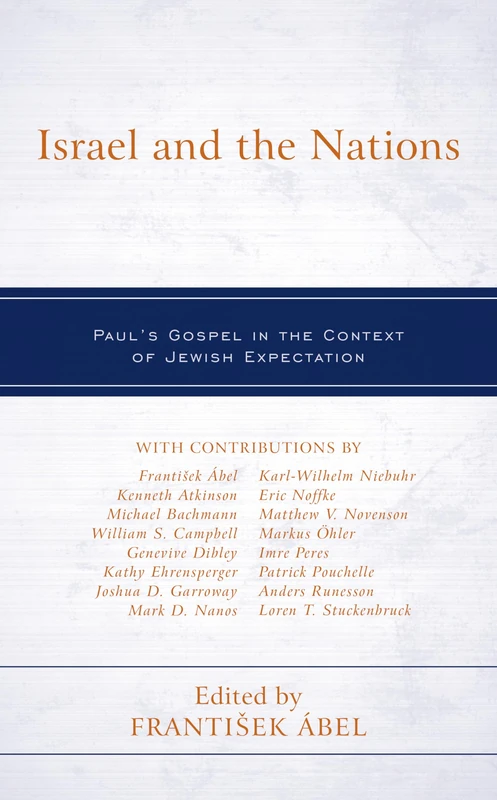 Israel and the Nations: Paul's Gospel in the Context of Jewish Expectation