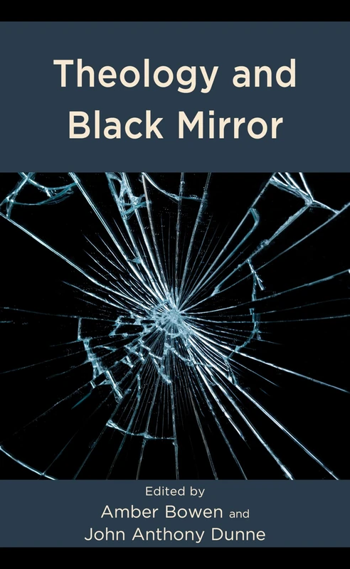 Theology and Black Mirror (Theology, Religion, and Pop Culture) - Image 1