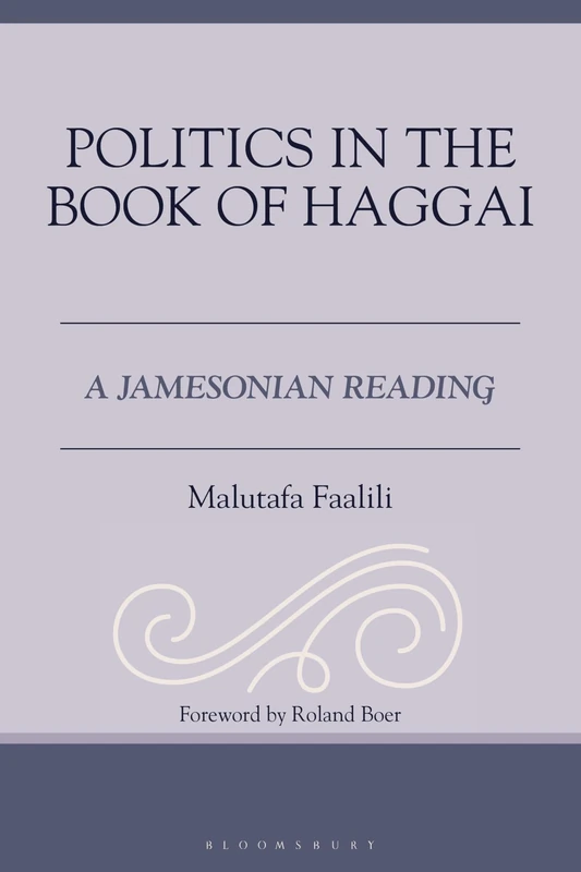 Politics in the Book of Haggai: A Jamesonian Reading