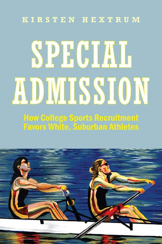 Special Admission - Rutgers University Press College Sports Book
