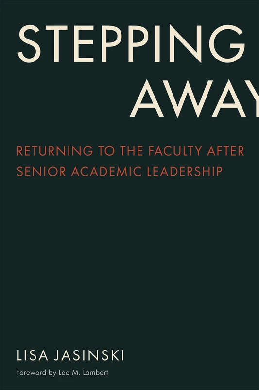 Stepping Away: Returning to the Faculty - Rutgers University Press