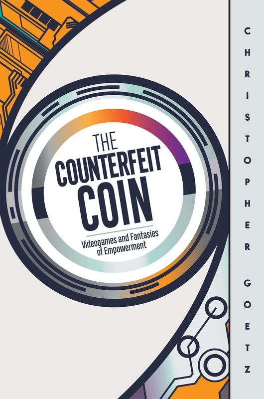 The Counterfeit Coin: Videogames and Fantasies of Empowerment - Image 1