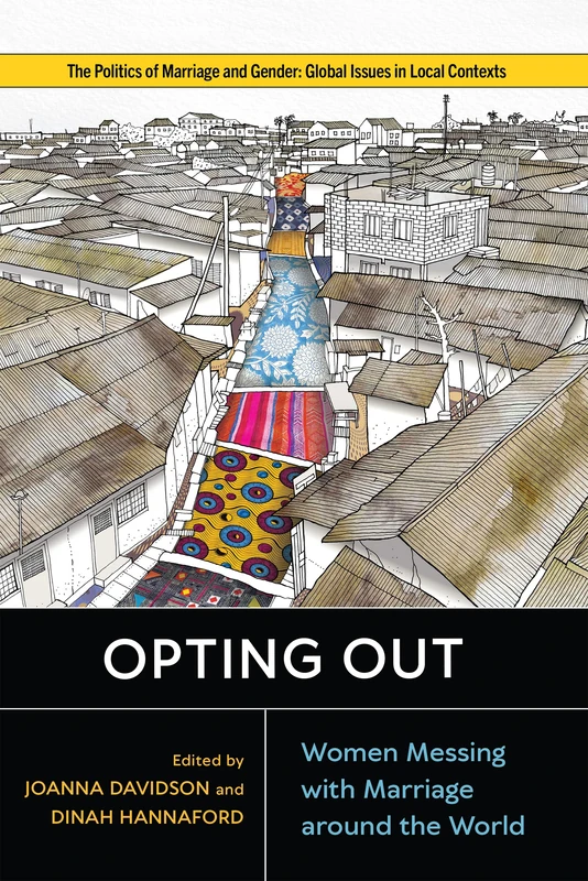 Opting Out: Women Messing with Marriage - Rutgers University Press - Image 1