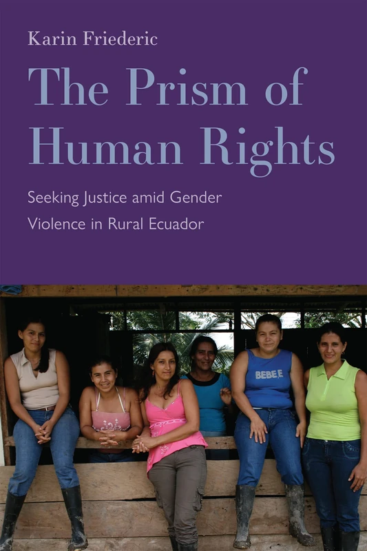 The Prism of Human Rights: Seeking Justice amid Gender Violence in Rural Ecuador - Image 1