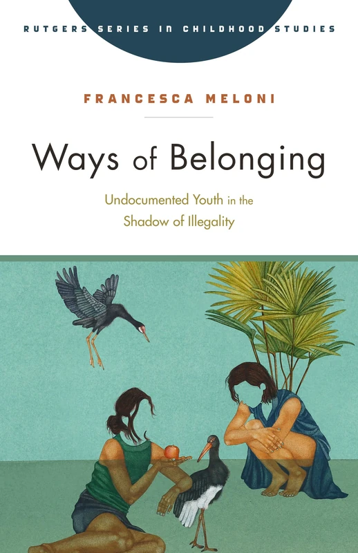 Ways of Belonging - Rutgers Series in Childhood Studies Book