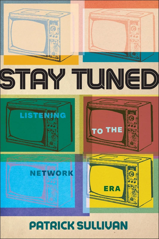 Stay Tuned: Listening to the Network Era