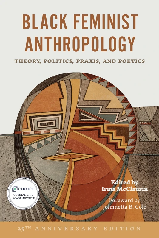 Black Feminist Anthropology 25th Anniversary Edition - Books