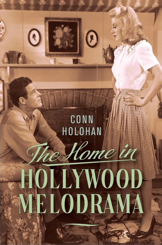 The Home in Hollywood Melodrama - Image 1