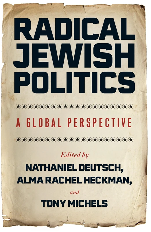 Radical Jewish Politics: A Global Perspective