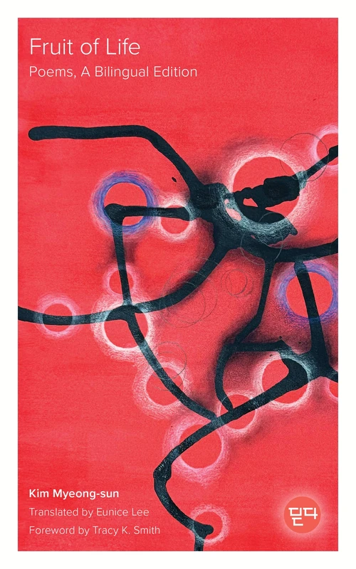 Fruit of Life: Poems, a Bilingual Edition (DITTA: Korean Humanities in Translation) - Image 1