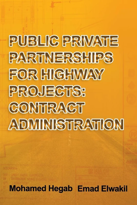 Public Private Partnerships for Highway Projects: Contract Administration - Image 1