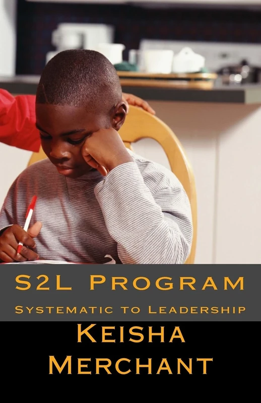 S2L Program: Systematic to Leadership