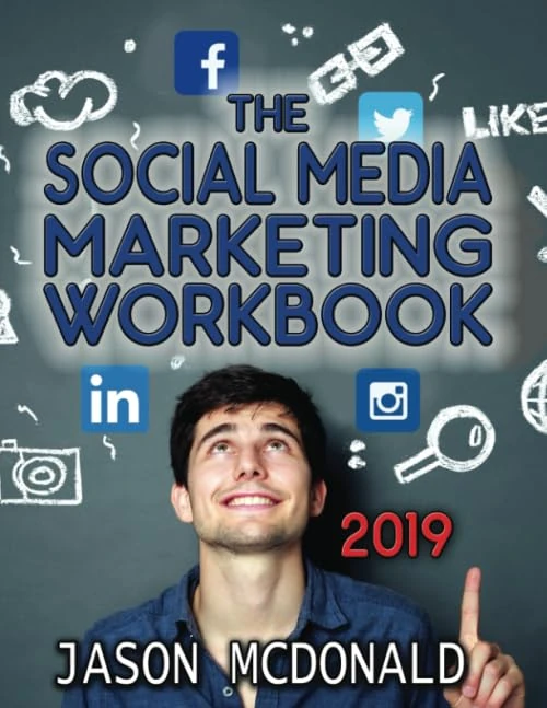 Social Media Marketing Workbook: How to Use Social Media for Business