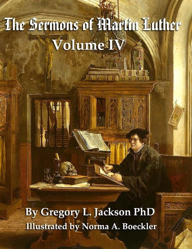 The Sermons of Martin Luther: Lenker Edition: Volume 4 (Luther's Sermons) - Image 1