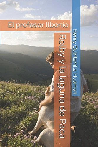 Rolby y la laguna de Paca: El profesor Ilbonio