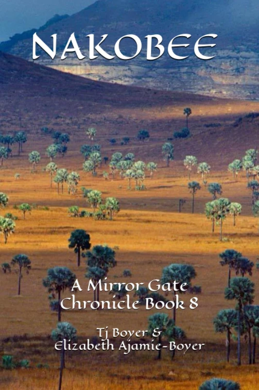 Nakobee A Mirror Gate Chronicles Book: A Mirror Gate Chronicle: 8 - Image 1