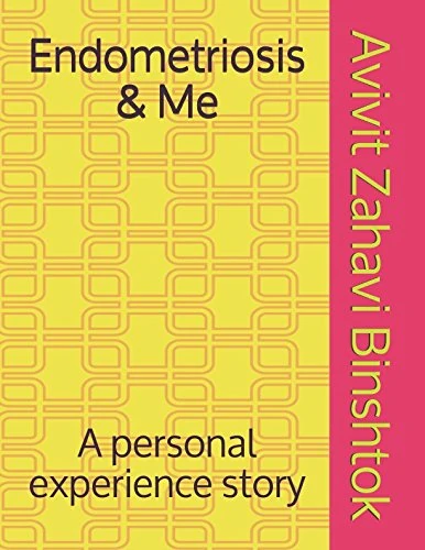 Endometriosis & Me: A personal experience story