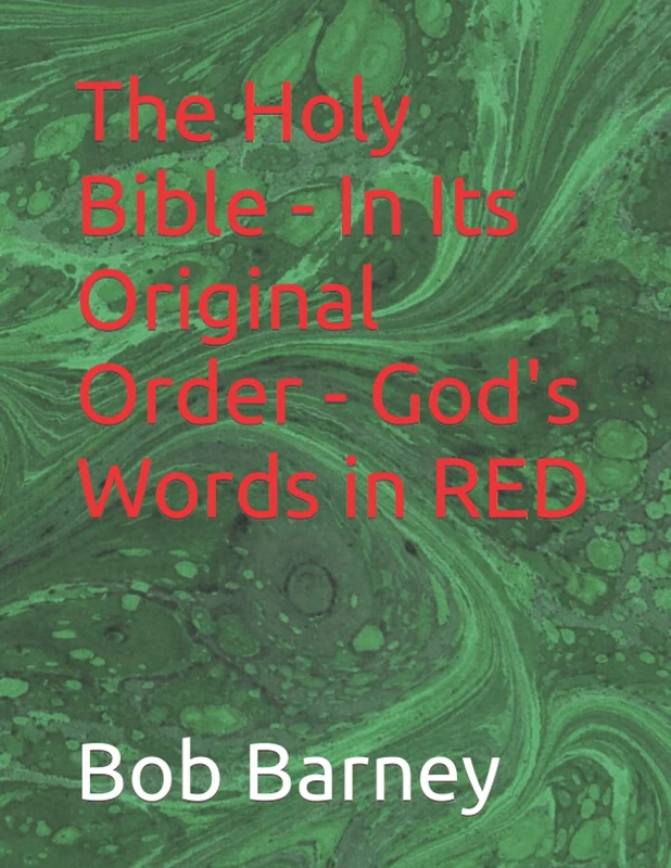 The Holy Bible - In Its Original Order - God's Words in RED: Part 1 The Law
