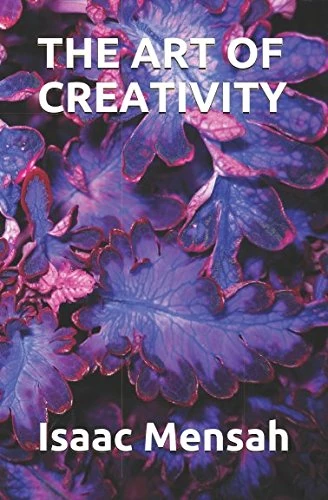 THE ART OF CREATIVITY