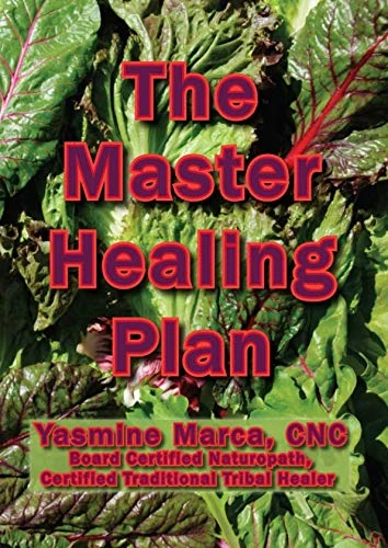 The Master Healing Plan