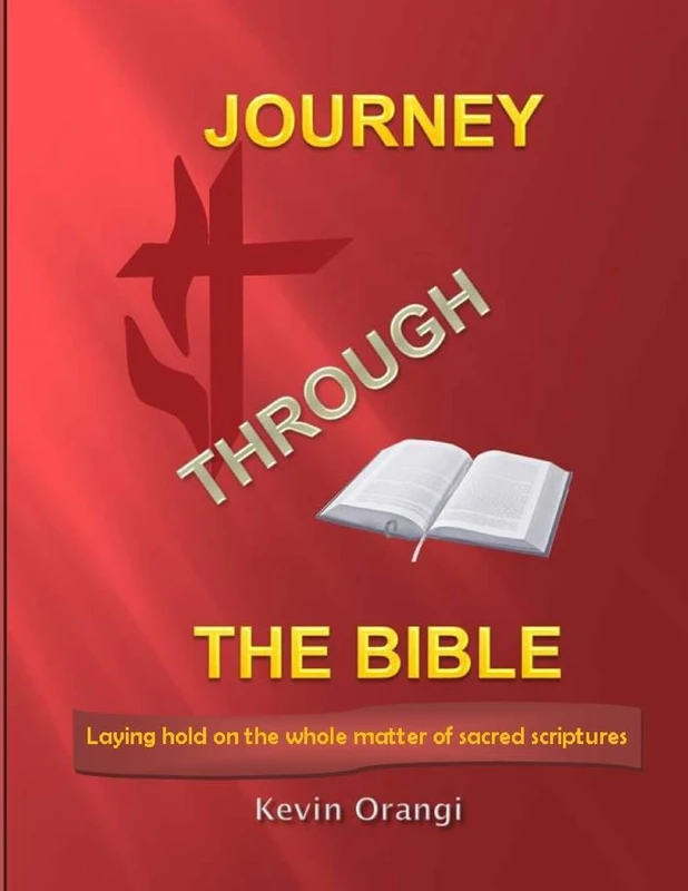 JOURNEY THROUGH THE BIBLE: laying hold on the whole matter of sacred scriptures: 1 (Bible time)