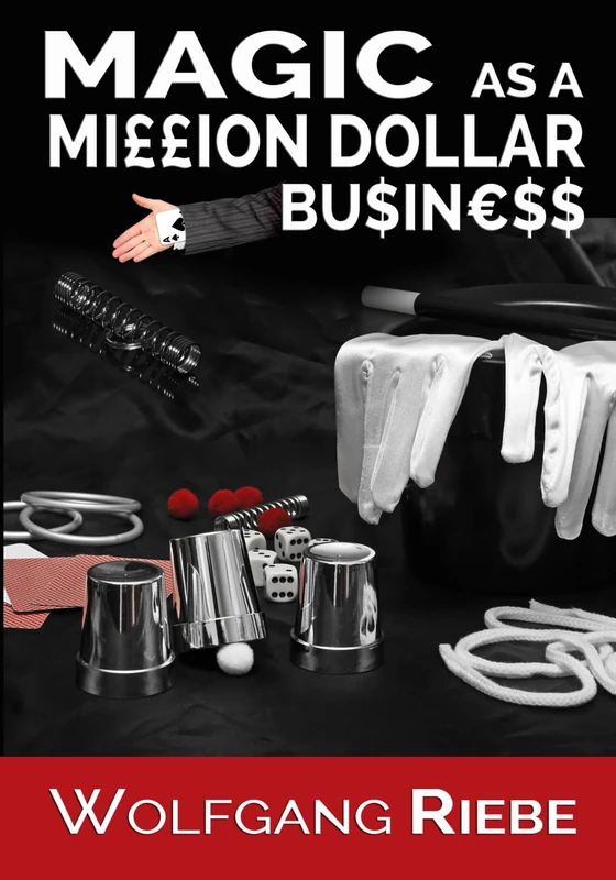 Magic as a Million Dollar Business