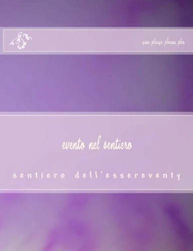 evento nel sentiero: sentiero dell'essereventy: Volume 9 (giacinto) - Image 1
