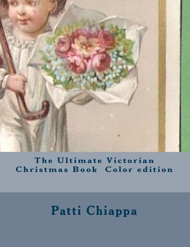 The Ultimate Victorian Christmas Book Color edition - Image 1