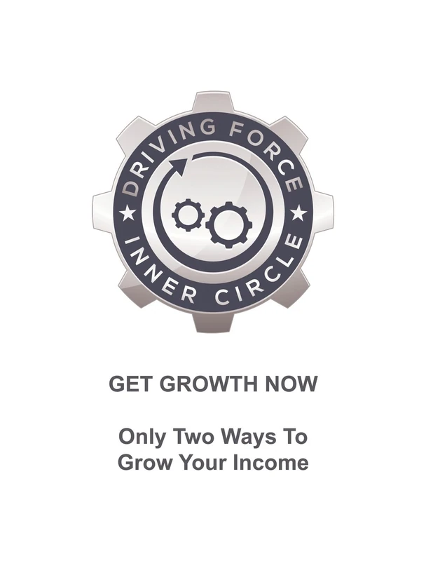 Get Growth Now - Only Two Ways To Grow Your Income