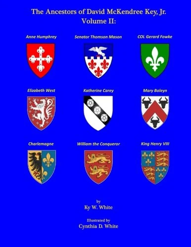 The Ancestors of David McKendree Key, Jr.: Volume II: Volume 2