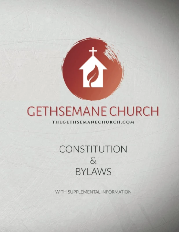 Gethsemane Church Constitution & Bylaws