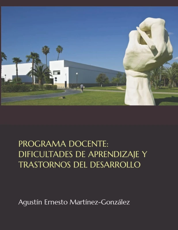PROGRAMA DOCENTE: DIFICULTADES DE APRENDIZAJE Y TRASTORNOS DEL DESARROLLO
