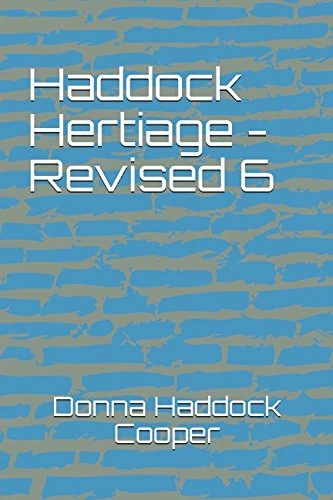 Haddock Hertiage - 6: Revised