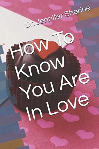 How To Know You Are In Love