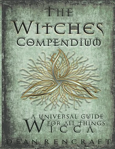 The Witches Compendium: An Illustrated Guide to All Things Wicca