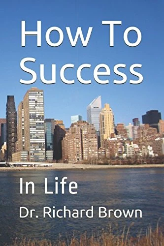 How To Success: In Life
