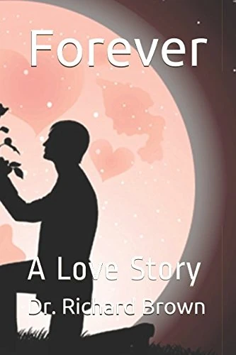 Forever: A Love Story