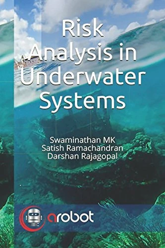 Risk Analysis in Underwater Systems
