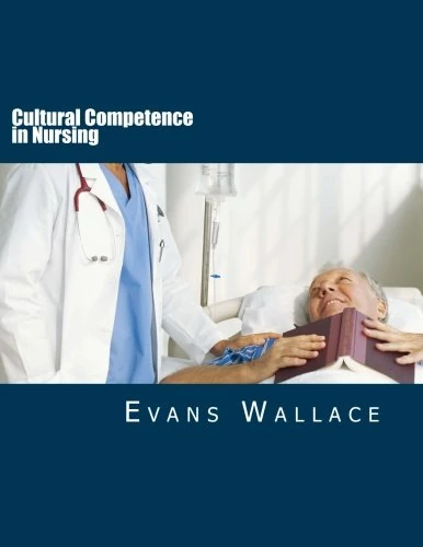 Cultural Competence in Nursing