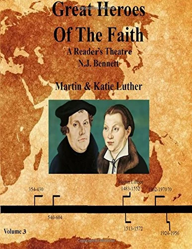 Martin & Katie Luther: Volume 3 (Great Heroes of the Faith)