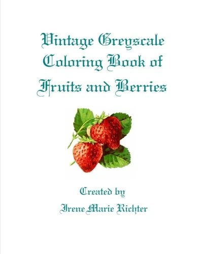 Vintage Greyscale Coloring Book of Fruits and Berries