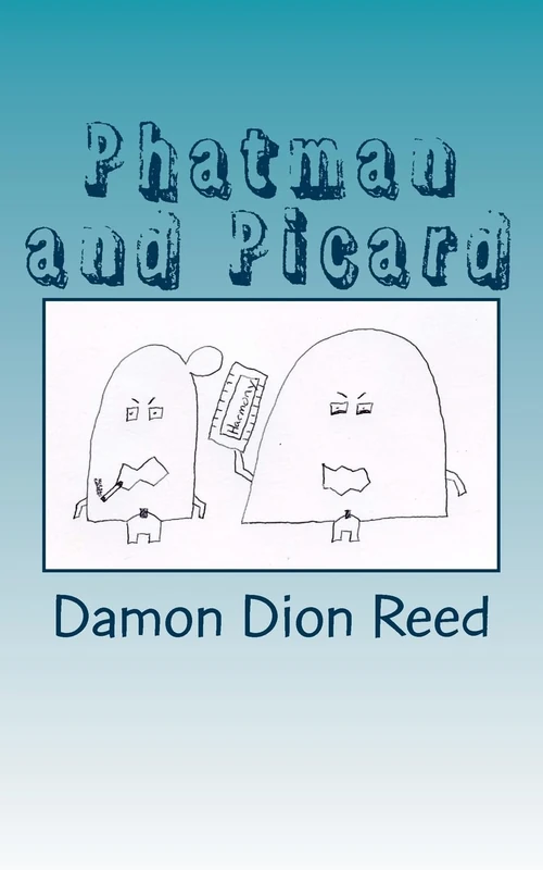 Phatman and Picard: Unloading Thoughts?: Volume 2