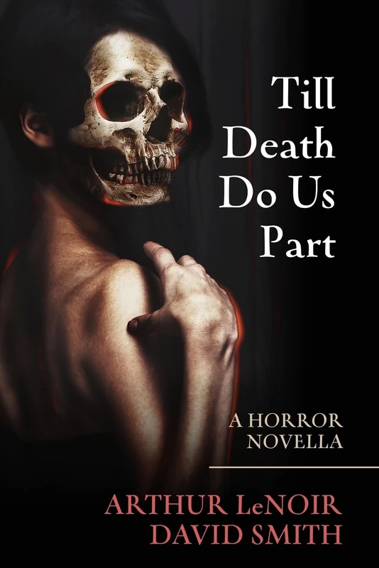 Till Death Do Us Part: A Horror Novella