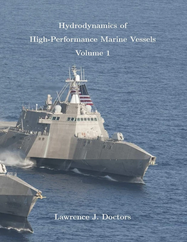 Hydrodynamics of High-Performance Marine Vessels: Volume 1