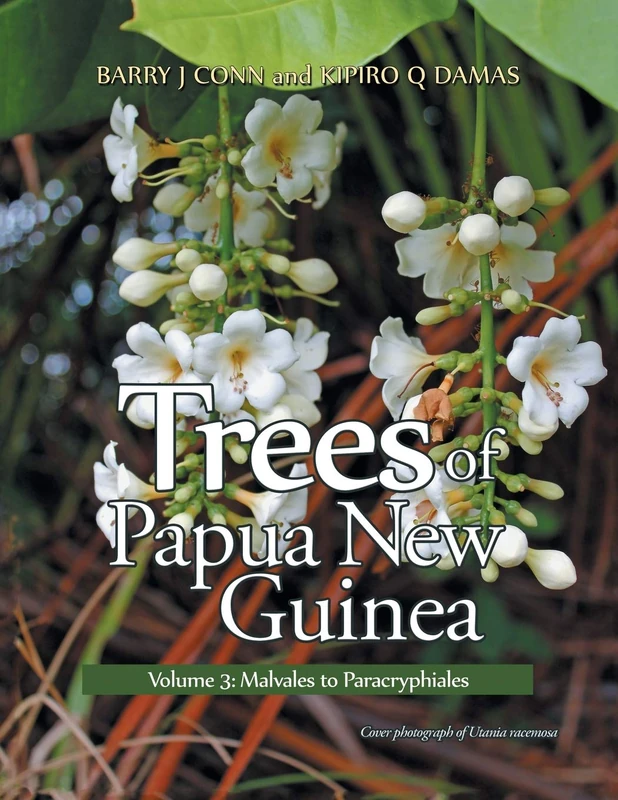 Trees of Papua New Guinea: Volume 3: Malvales to Paracryphiales - Image 1