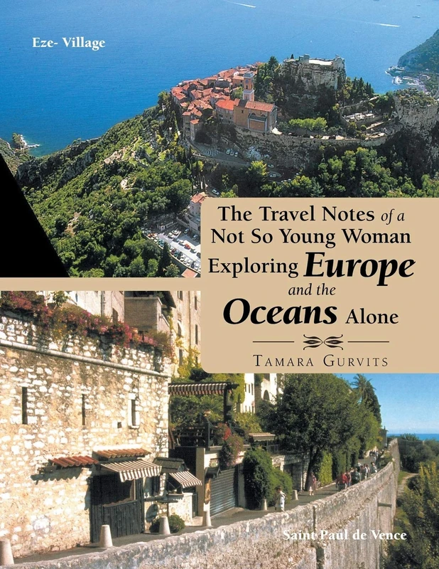 The Travel Notes of a Not so Young Woman Exploring Europe and the Oceans Alone - Image 1