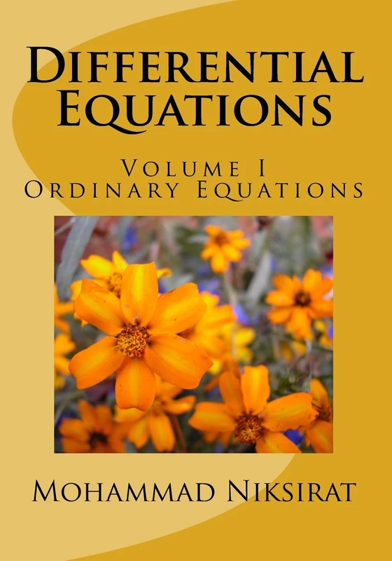 Ordinary Differential Equations: Volume 1 (Differential Equatins: Ordinary and Partial)