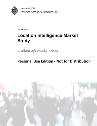 2018 Location Intelligence Market Study Report