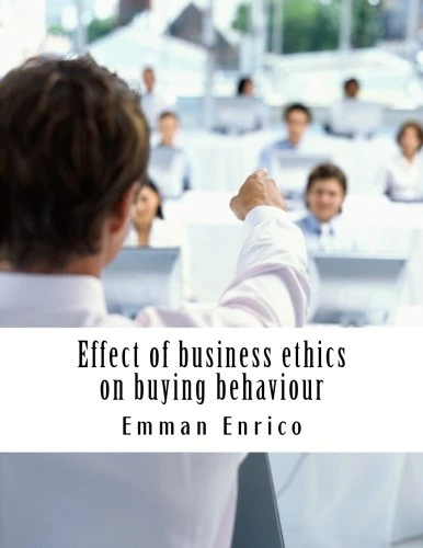 Effect of business ethics on buying behaviour
